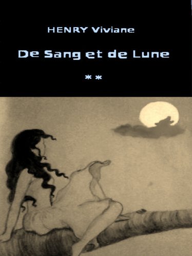 》Télécharger《 De Sang et De Lune, tome 2 PDF Ebook En Ligne