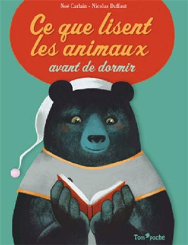 couverture de : Ce que lisent les animaux avant de dormir