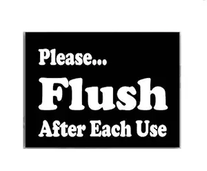 SIGN EVER Please Flush After Each Use 3mm Sign Board Bathroom Toilet Signage Hotel Business (8w X 6h inch)