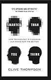 Image de Smarter Than You Think: How Technology is Changing Our Minds for the Better