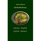 Elvish Dictionary Quenya-English English-Quenya