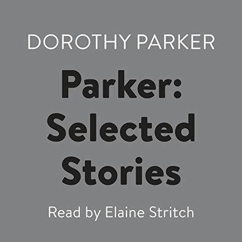 Parker: Selected Stories