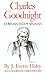 Charles Goodnight: Cowman and Plainsman (English Edition) by 