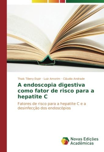 A endoscopia digestiva como fator de risco para a hepatite C