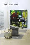 Image de Ulrich Wilmes. Gerhard Richter. Zur Entstehung der Abstrakten Bilder