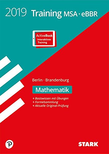 Training Mittlerer Schulabschluss Berlin/Brandenburg - Mathematik - inkl. Online-Prüfungstraining: Ausgabe mit ActiveBook Training Mittlerer Schulabschluss Berlin/Brandenburg - Mathematik - inkl. Online-Prüfungstraining: Ausgabe mit ActiveBook