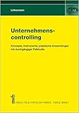 Image de Unternehmenscontrolling. Konzepte, Instrumente, praktische Anwendungen mit durchgängiger Fallstudie
