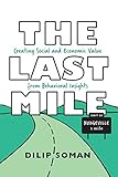 Image de The Last Mile: Creating Social and Economic Value from Behavioral Insights
