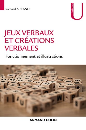 Download Jeux verbaux et créations verbales - Fonctionnement et illustrations Download Jeux verbaux et créations verbales - Fonctionnement et illustrations