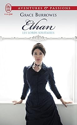 Les lords solitaires, Tome 3 : Ethan