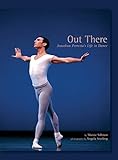 Image de Out There: Jonathan Porretta's Life in Dance
