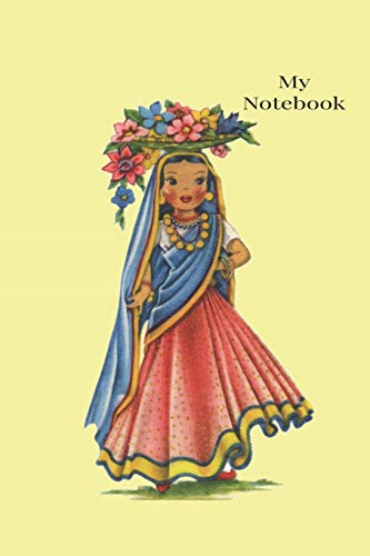 Notebook: Vintage traditional Costume Dolls of The World Notebook Notebook: Vintage traditional Costume Dolls of The World Notebook