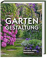 Preisvergleich Produktbild Gartengestaltung - Konzepte, Ideen, Inspirationen