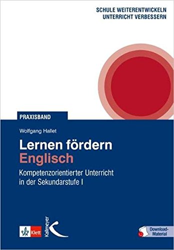 Lernen fördern: Englisch: Kompetenzorientierter Unterricht in der Sekundarstufe I
