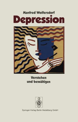 Download Depression: Verstehen und bewältigen Download Depression: Verstehen und bewältigen