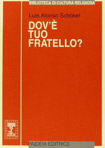 Dov'è tuo fratello? Pagine di fraternità nel libro della Genesi