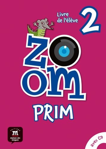 Zoom prim 2 livre de l'élève
