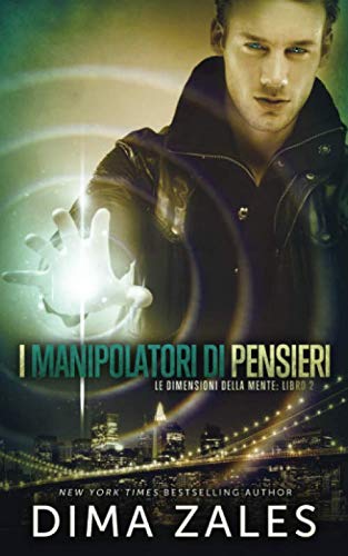 I manipolatori di pensieri: Volume 2 libro