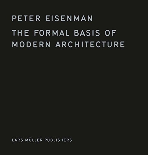 Libro gratis The Formal Basis of Modern Architecture PDF