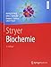 Stryer Biochemie by Jeremy M. Berg, John L. Tymoczko