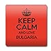 Produktbild Rot Keep Calm und Love Bulgarien Magnet Farbe 1711
