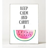 Kunstdruck / Poster KEEP CALM -ungerahmt- Typografie, Schrift, Wassermelone, Spruch, tropisch, Motivation, Wasserfarbe, Frucht, Liebe