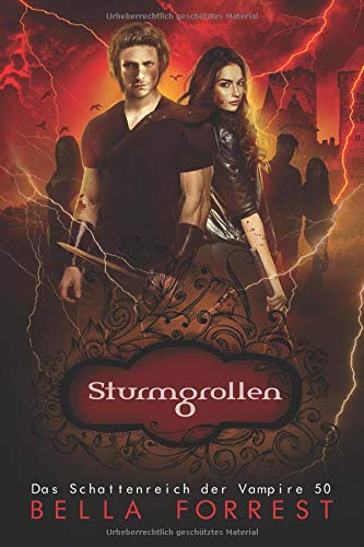 Preisvergleich Produktbild Das Schattenreich der Vampire 50: Sturmgrollen