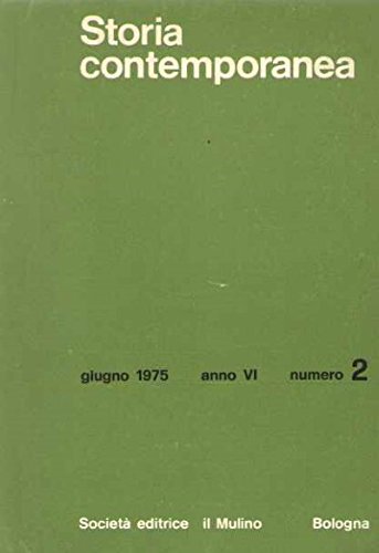 STORIA CONTEMPORANEA GIUGNO 1975, ANNO VI NUMERO 2
