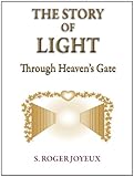 Image de The Story of Light, Through Heaven's Gate (English Edition)