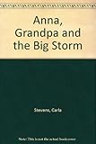 Anna, Grandpa and the Big Storm by 