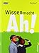 Wissen macht Ah!: Klugscheissen mit Shary und Ralph by 