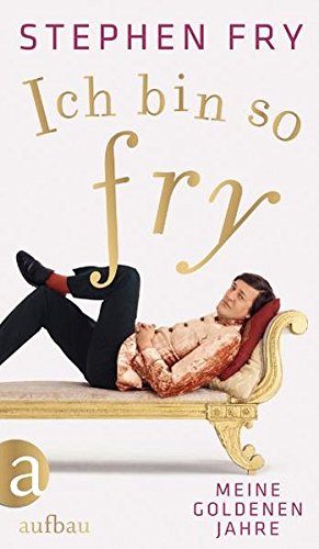 Download Ich bin so Fry: Meine goldenen Jahre Download Ich bin so Fry: Meine goldenen Jahre