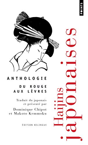 Télécharger Haïjins japonaises, anthologie - Du rouge aux lèvres PDF