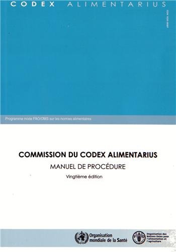 Commission du Codex Alimentarius : Manuel de procédure gratuit Commission du Codex Alimentarius : Manuel de procédure gratuit