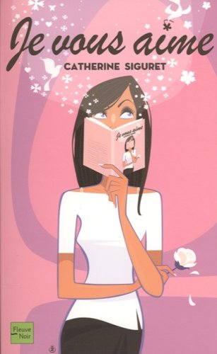 Je vous aime : roman