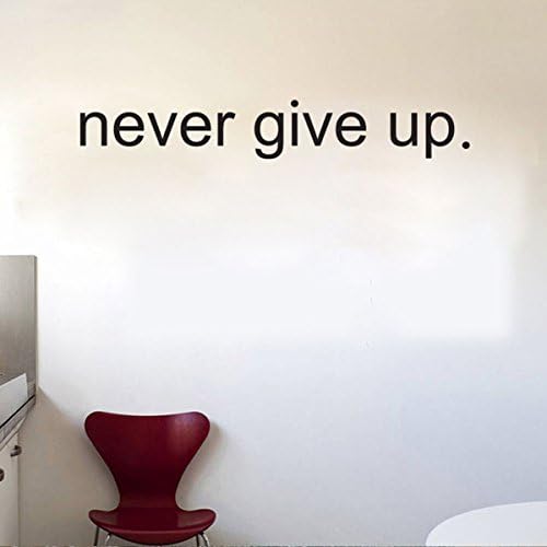 Never Give Up Wall Stickers English Proverbs Wall Decals