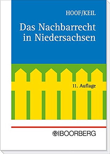 Preisvergleich Produktbild Das Nachbarrecht in Niedersachsen