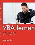 VBA lernen: Das Aufgaben- und Lernbuch zur Programmiersprache VBA by 