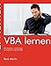 VBA lernen: Das Aufgaben- und Lernbuch zur Programmiersprache VBA by 