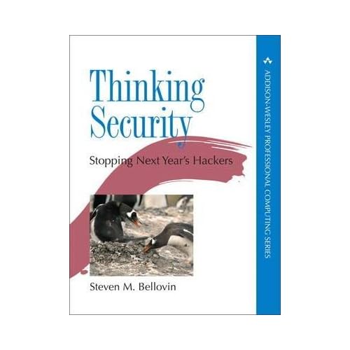 By Bellovin, Steve ( Author ) [ Thinking Security: Stopping Next Year's Hackers By Nov-2015 Hardcover