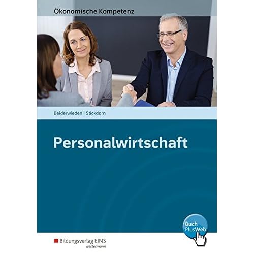 [PDF] Á–konomische Kompetenz: Personalwirtschaft: Ein kompetenzorientiertes Informations- und Arbeitsbuch KOSTENLOS DOWNLOAD