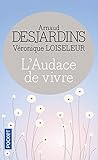 L'audace de vivre