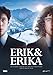 Erik & Erika [ Origine Allemande, Sans Langue Francaise ]