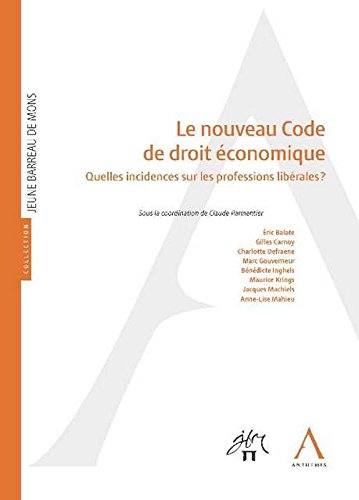 Le nouveau code de droit économique gratuit Le nouveau code de droit économique gratuit