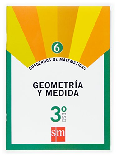 Cuaderno 6 de matemáticas 3 ESO Geometría y medida