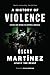 A History of Violence: Living and Dying in Central America by
