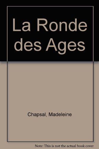 couverture de : Ronde des &acirc;ges (La)