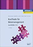 Kaufleute für Büromanagement - Infoband 2: Lernfelder 5-8 by 