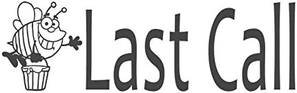 Last Call with bee image, pre-inked teacher rubber stamp (#672503-H), Style H, Black ink, Large size (58 x 18mm)