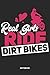Produktbild Real Girls Ride Dirt Bike Notebook: Dotted Lined Dirt Bike Notebook (6x9 inches) ideal as a Motocross MX Journal. Perfect as a Stunt Tracking Book for all Dirtbike Lover. Great gift for Men and Women